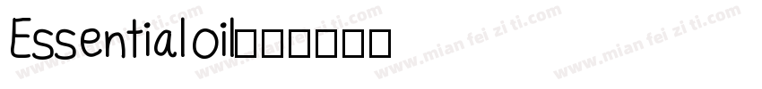 Essential oil字体转换